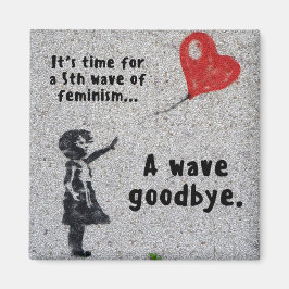 Femte vågen av feminismens magnet