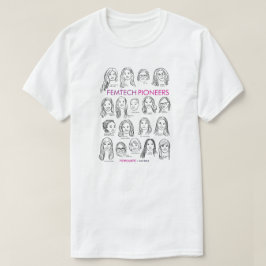 FemTech Pioneers T Shirt