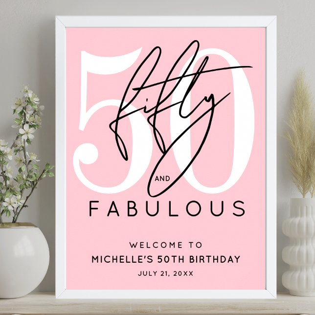 Femtio fantastiska rosa välkomstskylt för 50-årsfi poster (Fifty Fabulous Pink 50th Birthday Welcome Sign)