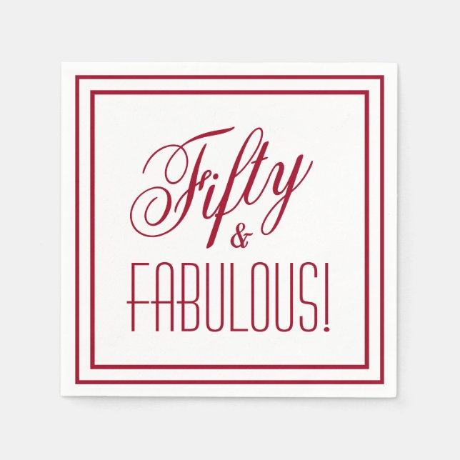 Femtio och FABULÖSA! Red Gräns 50:e födelsedagen P Pappersservett (Framsidan)