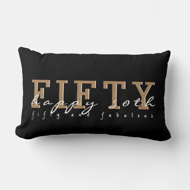Femtio och Fabulous | 50 Lycklig | Svart och tan Lumbarkudde (Framsida)