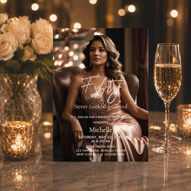 Femtio Såg Aldrig Så Bra Ut Chic Rosa Guld Födelse Inbjudningar (Elegant rose gold invitation for a memorable 50th birthday celebration. )