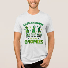 Fenanigans med min St patricks day Gnomies T Shirt