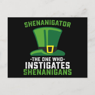 Fenanigator den som anstiftar shenanigans vykort