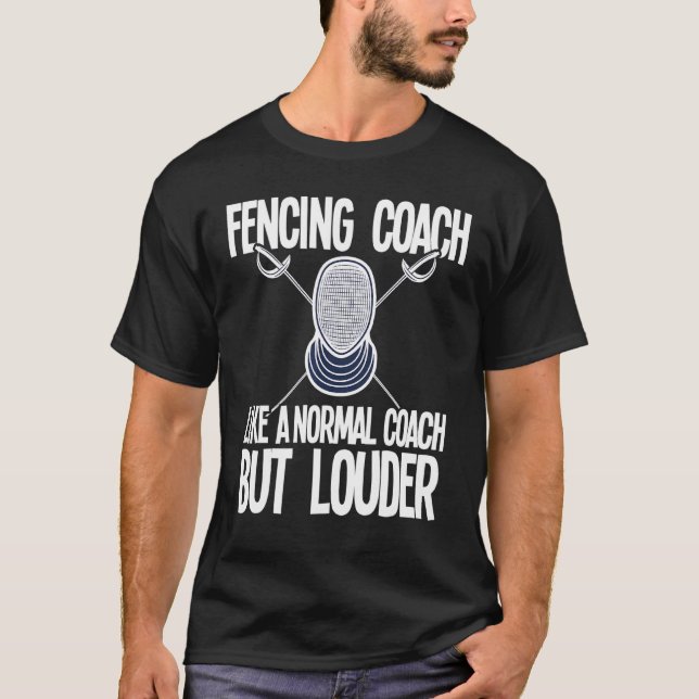 Fenccoach Slogan Say Quote T Shirt (Framsida)