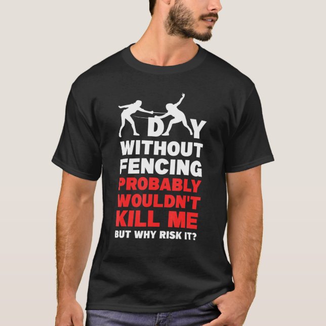 Fencer en dag utan fixering t shirt (Framsida)
