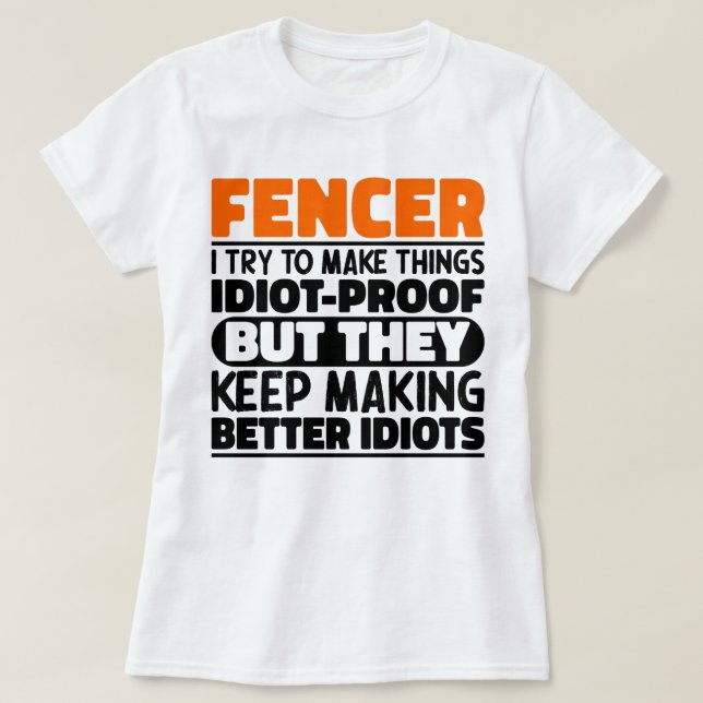Fencer jag försöker göra Sak Roliga meningar-stake T Shirt (Design framsida)