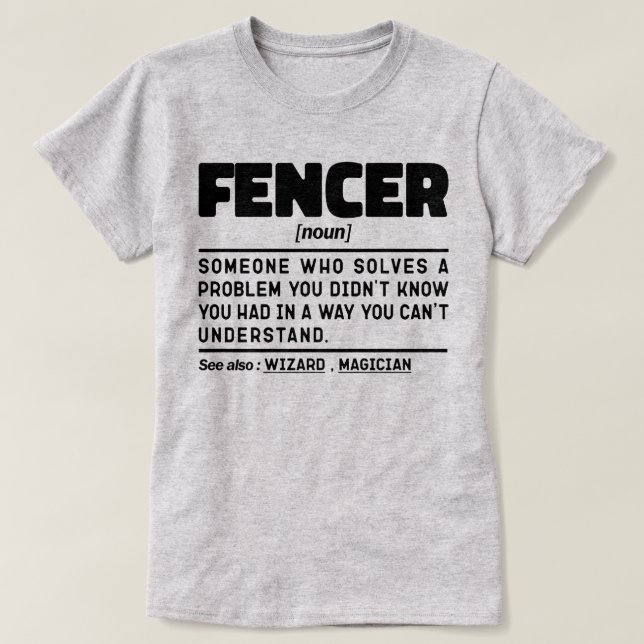 Fencer Noun Fencer Instructor Funny Fences Maker T Shirt (Design framsida)