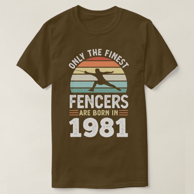 Fencers born 1981 40 Birthday stakcing Gift T Shirt (Design framsida)