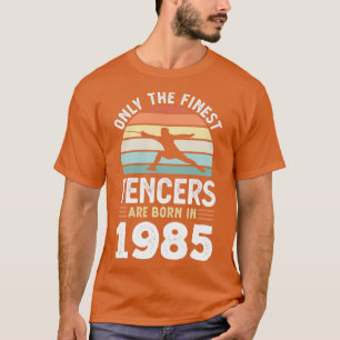 Fencers born 1985 40 Birthday stakcing Gift T Shirt