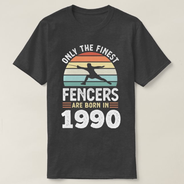 Fencers, född 1990, 30års födelsedag-staket t shirt (Design framsida)