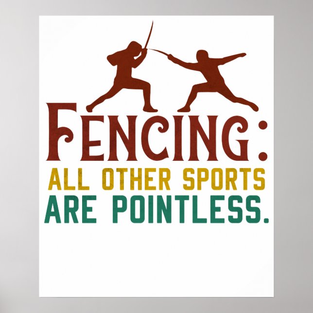 Fencing How I Get My Point Across Funny Fencing2 Poster (Framsidan)