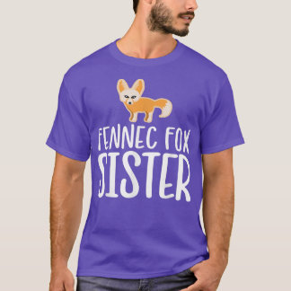 Fennec Fo Sister T Shirt