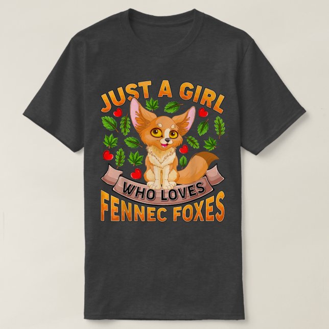 Fennec FoÄlskare är bara en flicka som Kärlek Fenn T Shirt (Design framsida)