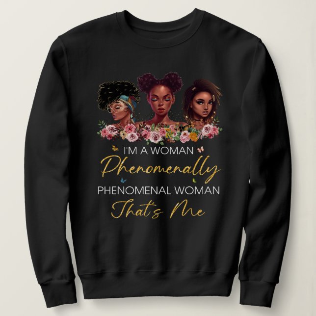 Fenomenal Woman Basic Sweatshirt T Shirt (Design framsida)