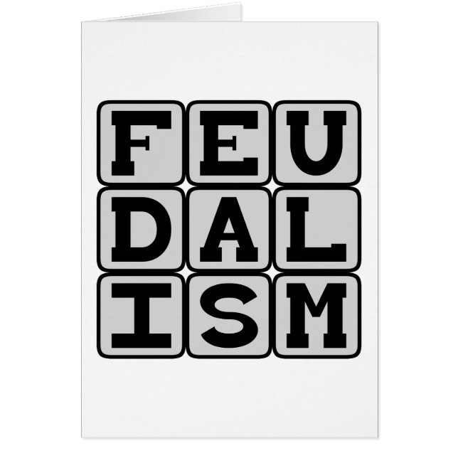 Feodalism, socialt system under medeltiden hälsningskort (Framsidan)