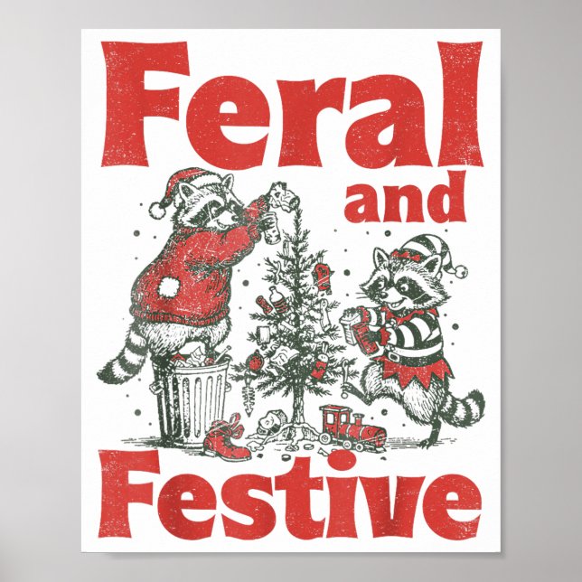 Feral And Festive Raccoon Santa Christmas Holiday  Poster (Framsidan)