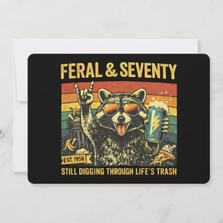 Feral and Seventy 70th Birthday Sarcastic Seventie Inbjudningar