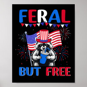 Feral but Free Raccoon 4:e juli USA flagga Firewo Poster