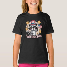 Feral but Free Raccoon Patriotic 4:e juli T Shirt