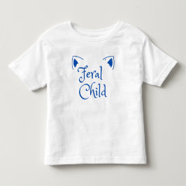 Feral Child - Crazy Wild Child in Blue T Shirt
