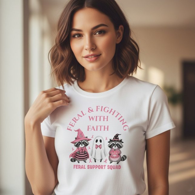 Feral & Fighting with Faith Bröstcancer medvetenhe T Shirt (Skapare uppladdad)