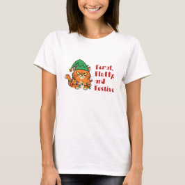 Feral, Fluffy, and Festive T Shirt