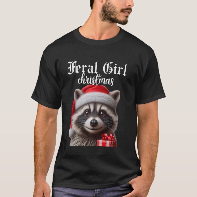 Feral Girl julRaccoon T Shirt (Framsida)
