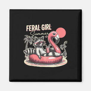 Feral Girl Summer Funny Meme Feral Raccoon Sommar Magnet