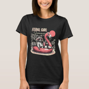 Feral Girl Summer Funny Meme Feral Raccoon Sommar T Shirt
