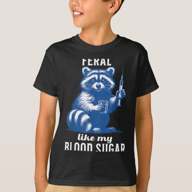 Feral Like My Blood Sugar Funny Raccoon Diabetes A T Shirt (Framsida)