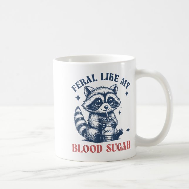Feral Like My Blood Sugar Raccoon Td1 Diabetes Awa Kaffemugg (Höger)