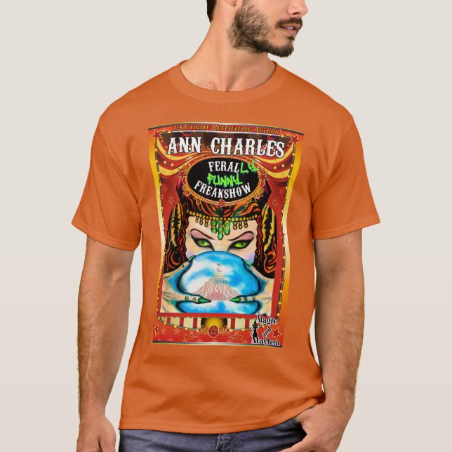 Feral-LY Funny Freakshow T-shirt av Ann Charles (Framsida)