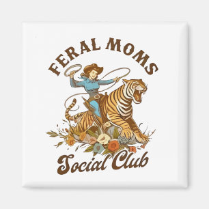 Feral Mamma Social Klubb Funny Retro Boho Cowgirl Magnet