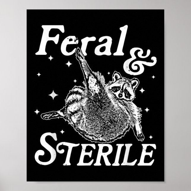 Feral och sterilt, roligt rackoonmeme poster (Framsidan)