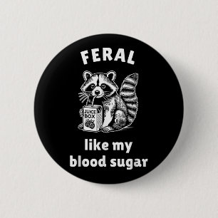 Feral som mitt blodsocker Diabetes Awareness Diave Knapp