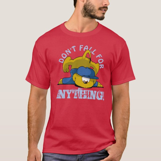 Ferald | Fall inte efter nåt! T Shirt (Framsida)