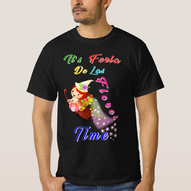 Feria de Las Flores T Shirt (Framsida)
