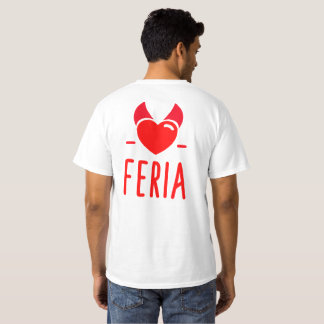 Feria du Démon coeur humour fêtes T Shirt