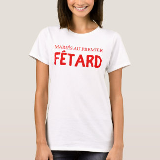 Feria femme mariage humour t shirt