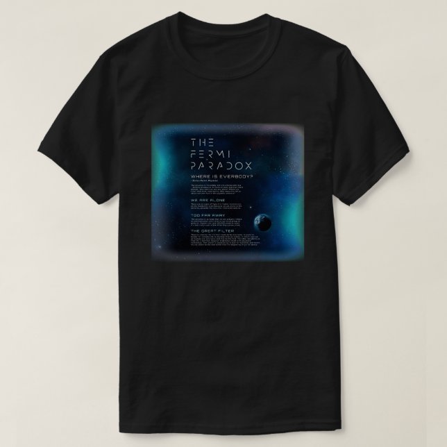 Fermi Paradox där är alla T Shirt (Design framsida)