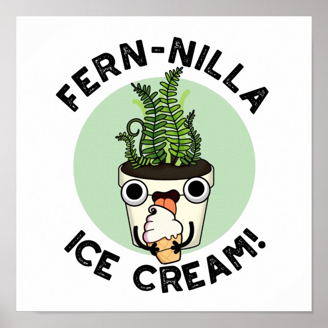 Fernilla Ice Cream Funny Ice Cream Plant Pun Poster (Framsidan)