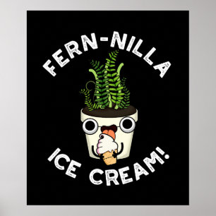 Fernilla Ice Cream Ice Cream Plant Pun Mörk BG Poster