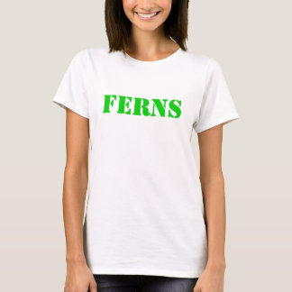FERNS T SHIRT