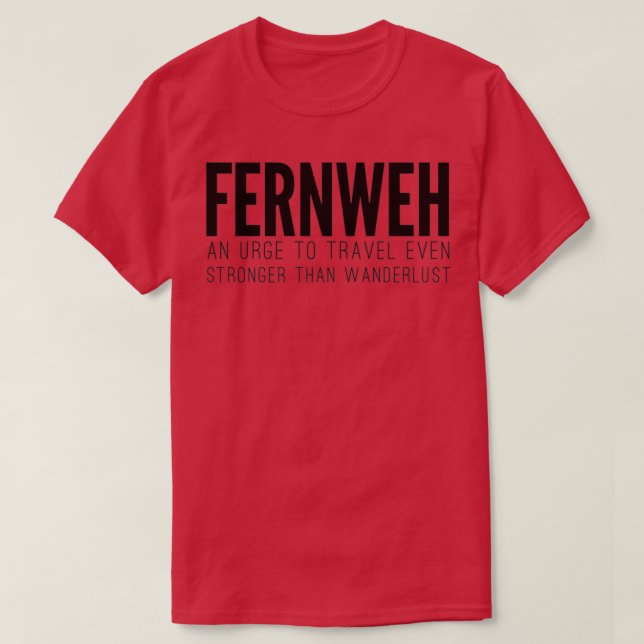 Fernweh T Shirt (Design framsida)
