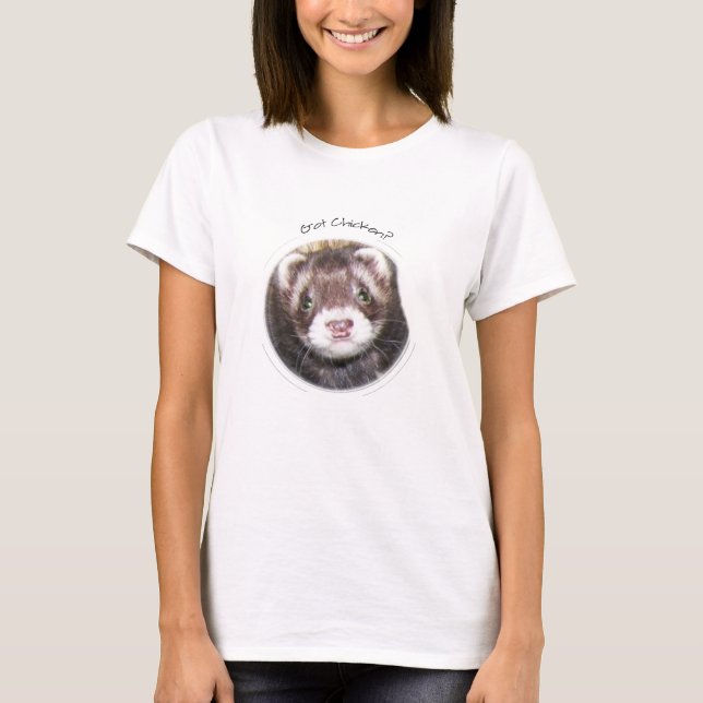 Ferret Ansikte Har Chicken? Tee (Framsida)