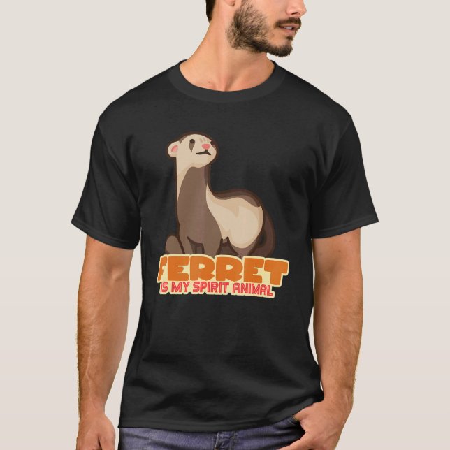 Ferret är mitt spritdjur t shirt (Framsida)