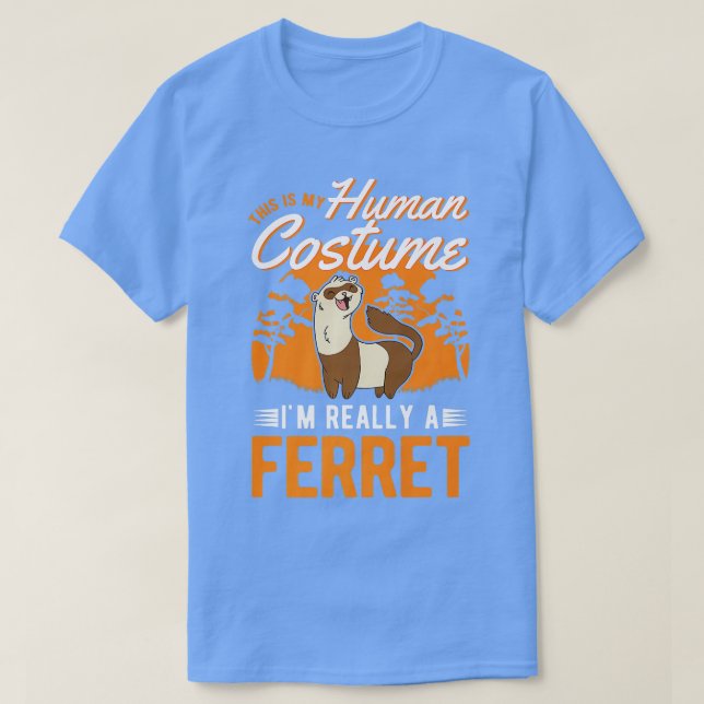 Ferret Human Costume Halloween Ferret 1 T Shirt (Design framsida)