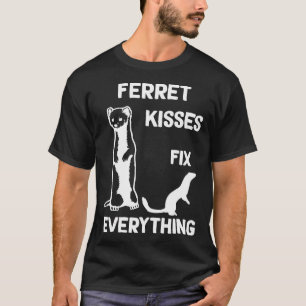 Ferret kisses fixa allt Ferret mamma T-Shirt