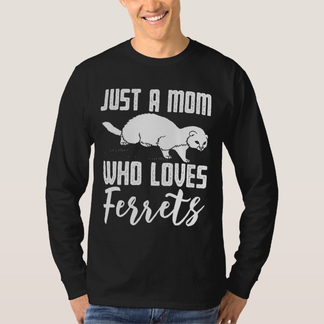 Ferret Mamma Tees for Ferret T Shirt (Framsida)